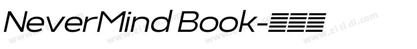 NeverMind Book字体转换 NeverMind Book字体转换
